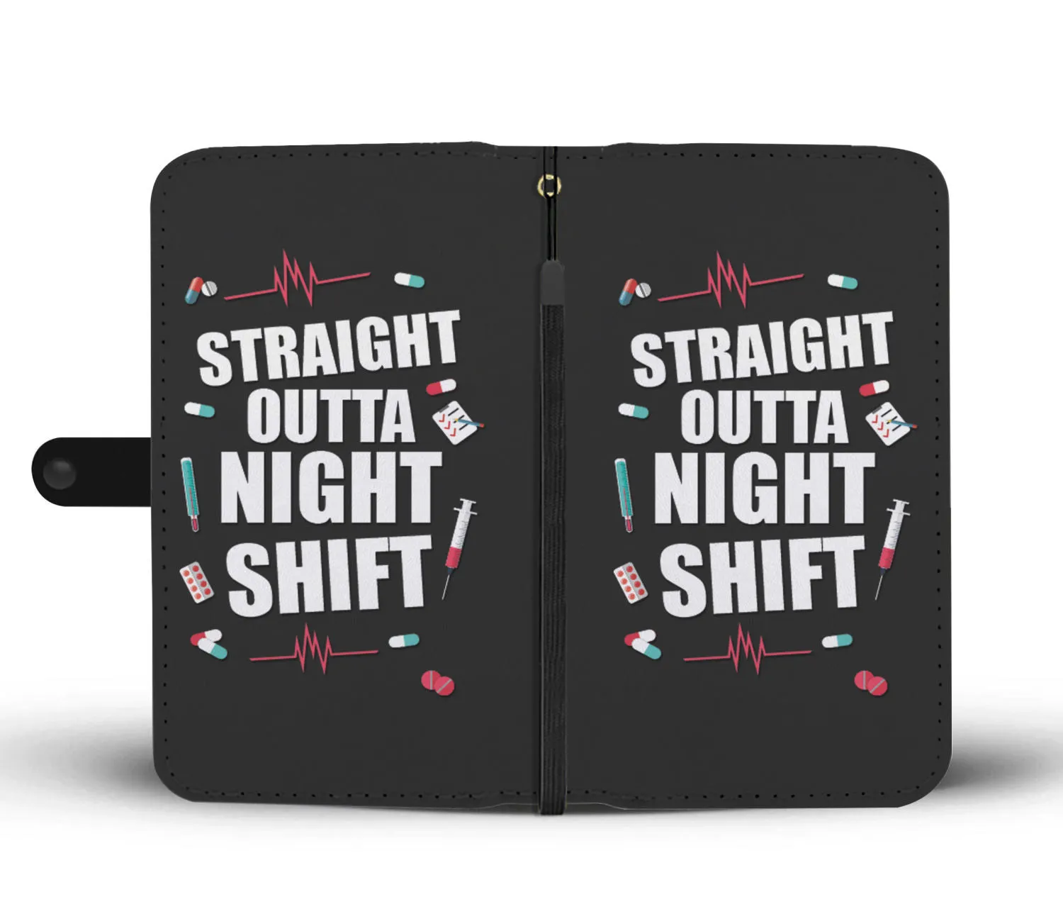 Nurse Straight Outta Night Shift Wallet Case